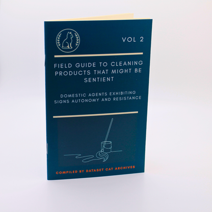 Field Guide to Cleaning Products That Might Be Sentient — Vol. 2